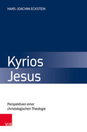 Eckstein |  Kyrios Jesus | Buch |  Sack Fachmedien