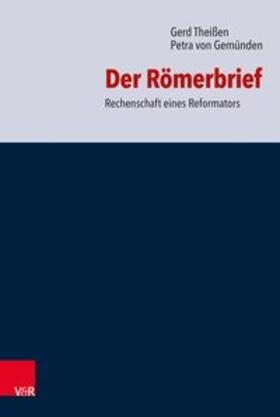 Theißen / von Gemünden |  Der Römerbrief | Buch |  Sack Fachmedien