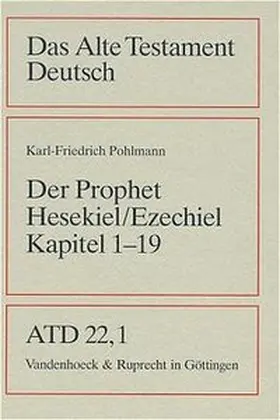 Pohlmann |  Das Buch des Propheten Hesekiel (Ezechiel) Kapitel 1-19 | Buch |  Sack Fachmedien