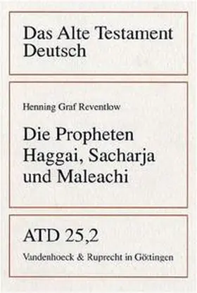 Reventlow |  Die Propheten Haggai, Sacharja und Maleachi | Buch |  Sack Fachmedien