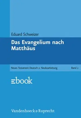 Schweizer |  Das Evangelium nach Matthäus | Buch |  Sack Fachmedien