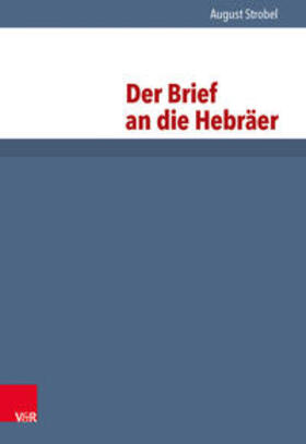 Strobel |  Der Brief an die Hebräer | Buch |  Sack Fachmedien