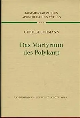 Buschmann |  Das Martyrium des Polykarp | Buch |  Sack Fachmedien