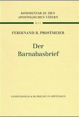 Prostmeier |  Der Barnabasbrief | Buch |  Sack Fachmedien