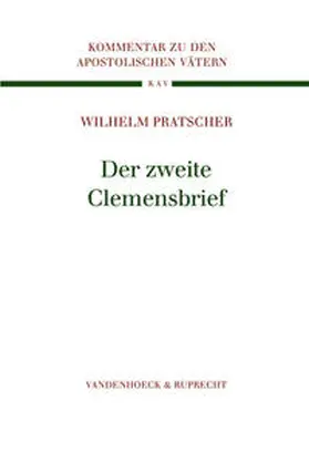 Pratscher |  Der zweite Clemensbrief | Buch |  Sack Fachmedien