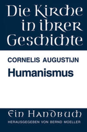 Augustijn |  Augustijn, C: Humanismus | Buch |  Sack Fachmedien