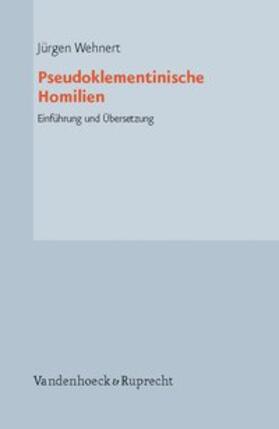 Wehnert |  Pseudoklementinische Homilien | Buch |  Sack Fachmedien