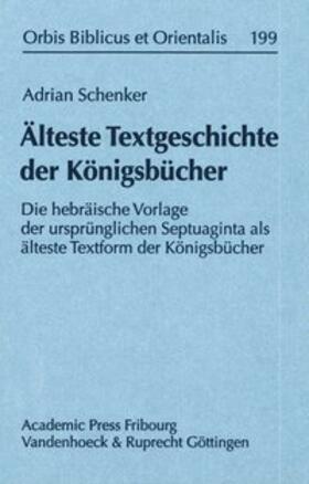 Schenker |  Älteste Textgeschichte der Königsbücher | Buch |  Sack Fachmedien