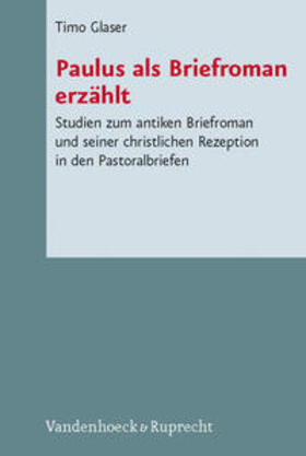 Glaser | Paulus als Briefroman erzählt | Buch | 978-3-525-53389-5 | sack.de