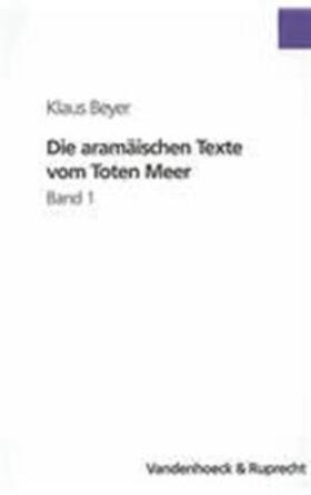 Beyer |  Die aramäischen Texte vom Toten Meer | Buch |  Sack Fachmedien