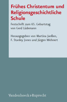 Janßen / Jones / Wehnert |  Frühes Christentum und Religionsgeschichtliche Schule | Buch |  Sack Fachmedien
