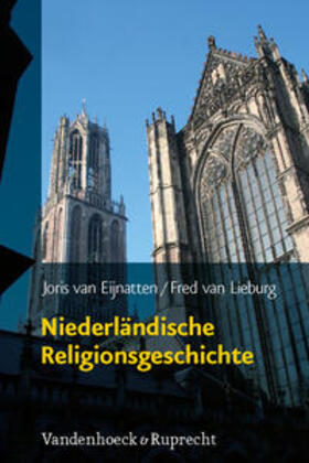 Eijnatten / van Lieburg |  Niederländische Religionsgeschichte | Buch |  Sack Fachmedien