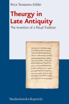 Tanaseanu-Döbler | Theurgy in Late Antiquity | Buch | 978-3-525-54020-6 | sack.de