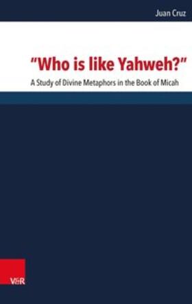 Cruz |  "Who is like Yahweh?" | Buch |  Sack Fachmedien