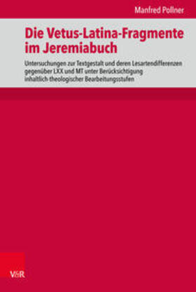 Pollner |  Die Vetus-Latina-Fragmente im Jeremiabuch | Buch |  Sack Fachmedien