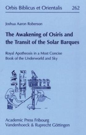 Roberson |  The Awakening of Osiris and the Transit of the Solar Barques | Buch |  Sack Fachmedien