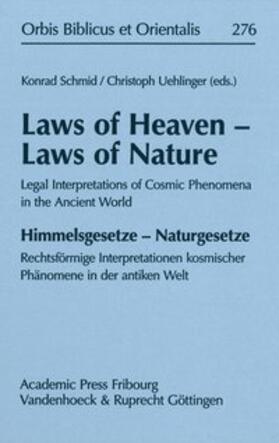 Schmid / Uehlinger |  Laws of Heaven - Laws of Nature | Buch |  Sack Fachmedien