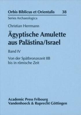 Herrmann |  Ägyptische Amulette aus Palästina/Israel Band IV | Buch |  Sack Fachmedien