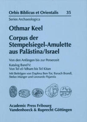 Keel | Corpus der Stempelsiegel-Amulette aus Palästina/Israel | Buch | 978-3-525-54412-9 | sack.de