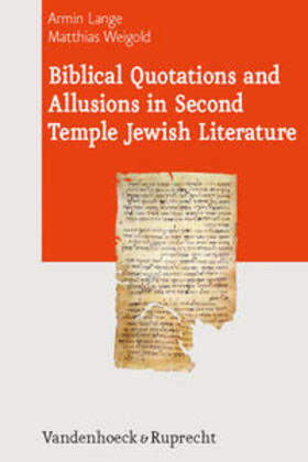 Lange / Weigold |  Biblical Quotations and Allusions in Second Temple Jewish Li | Buch |  Sack Fachmedien