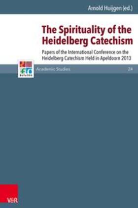 Huijgen | The Spirituality of the Heidelberg Catechism | Buch | 978-3-525-55084-7 | sack.de