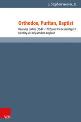 Weaver / Weaver Jr. |  Orthodox, Puritan, Baptist | Buch |  Sack Fachmedien