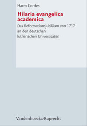 Cordes |  Hilaria evangelica academica | Buch |  Sack Fachmedien