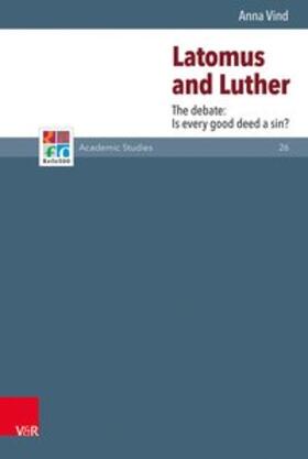 Vind |  Vind, A: Latomus and Luther | Buch |  Sack Fachmedien