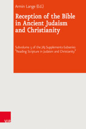 Lange |  Reception of the Bible in  Ancient Judaism and Christianity | Buch |  Sack Fachmedien
