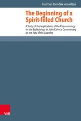 van Alten |  The Beginning of a Spirit-filled Church | Buch |  Sack Fachmedien