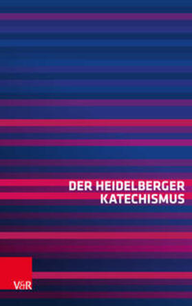  Der Heidelberger Katechismus | Buch |  Sack Fachmedien