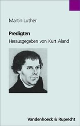 Aland D.D. |  Luther: Predigten | Buch |  Sack Fachmedien