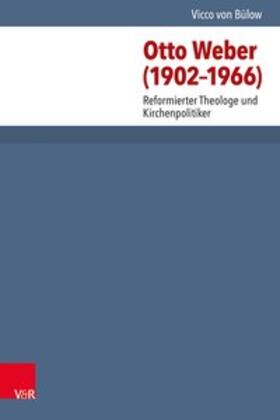 Bülow |  Otto Weber (1902-1966) | Buch |  Sack Fachmedien