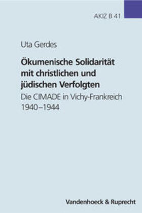 Gerdes |  Ökumenische Solidarität mit christlichen und jüdischen Verfolgten | Buch |  Sack Fachmedien