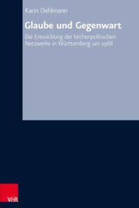 Oehlmann |  Glaube und Gegenwart | Buch |  Sack Fachmedien