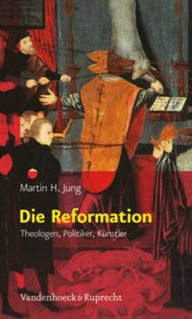 Jung |  Die Reformation | Buch |  Sack Fachmedien