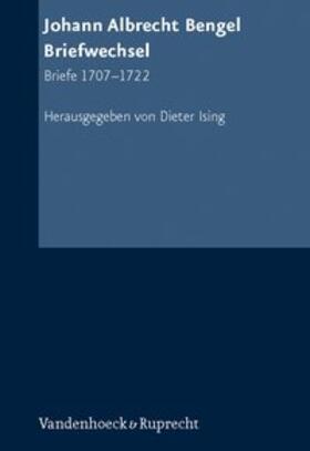 Ising / Bengel |  Johann Albrecht Bengel, Briefwechsel 1 | Buch |  Sack Fachmedien