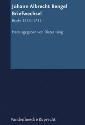 Ising / Bengel |  Johann Albrecht Bengel: Briefwechsel | Buch |  Sack Fachmedien
