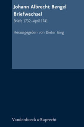 Bengel / Ising |  Johann Albrecht Bengel: Briefwechsel | Buch |  Sack Fachmedien