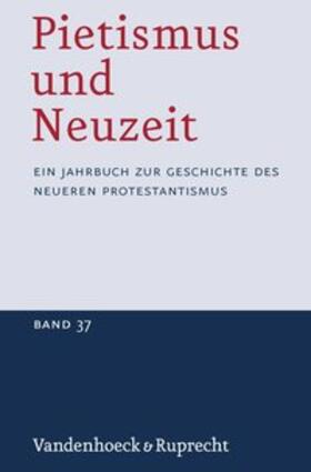 Sträter |  Pietismus und Neuzeit Band 37 - 2011 | Buch |  Sack Fachmedien