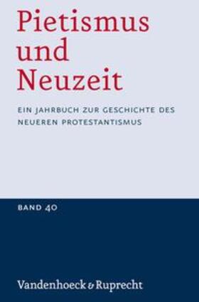 Sträter |  Pietismus und Neuzeit Band 40 - 2014 | Buch |  Sack Fachmedien