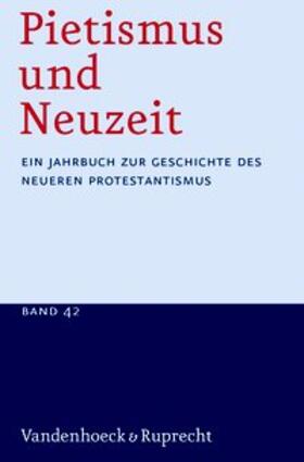 Sträter | Pietismus und Neuzeit Band 42 – 2016 | Buch | 978-3-525-55914-7 | sack.de