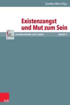 Wenz |  Existenzangst und Mut zum Sein | Buch |  Sack Fachmedien