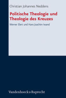 Neddens |  Politische Theologie und Theologie des Kreuzes | Buch |  Sack Fachmedien