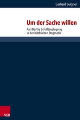 Bergner |  Um der Sache willen | Buch |  Sack Fachmedien