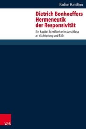 Hamilton |  Dietrich Bonhoeffers Hermeneutik der Responsivität | Buch |  Sack Fachmedien