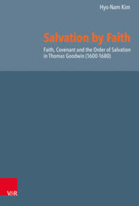 Kim |  Kim, H: Salvation by Faith | Buch |  Sack Fachmedien