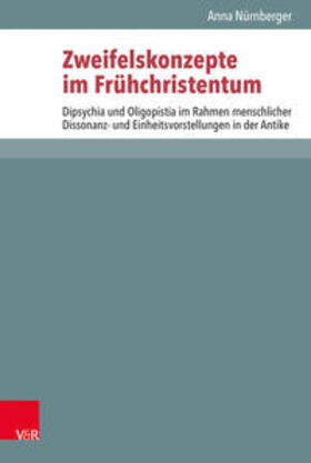 Nürnberger / Ebner / Lampe |  Nürnberger, A: Zweifelskonzepte im Frühchristentum | Buch |  Sack Fachmedien