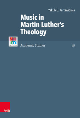 Kartawidjaja / Brown |  Music in Martin Luther's Theology | Buch |  Sack Fachmedien