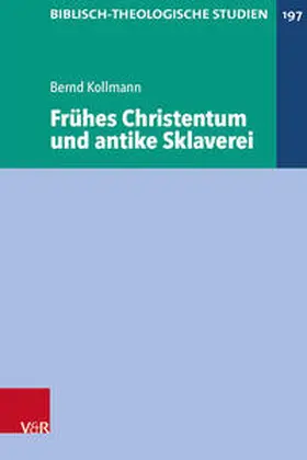 Kollmann |  Frühes Christentum und antike Sklaverei | Buch |  Sack Fachmedien